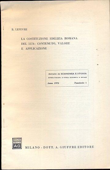 La Costituzione edilizia romana del 1574: contenuto, valore e applicazione. …