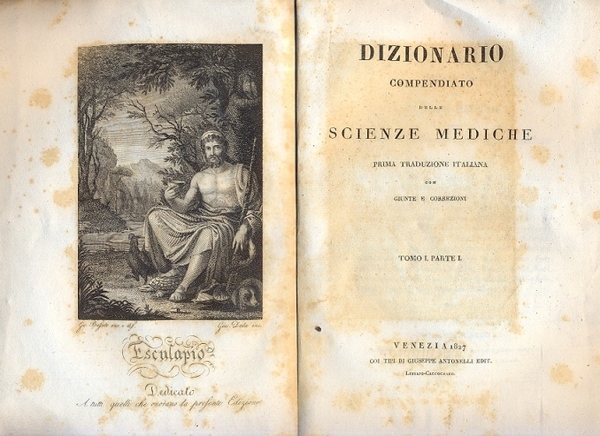 Dizionario compendiato delle Scienze Mediche. Prima traduzione italiana con giunte …