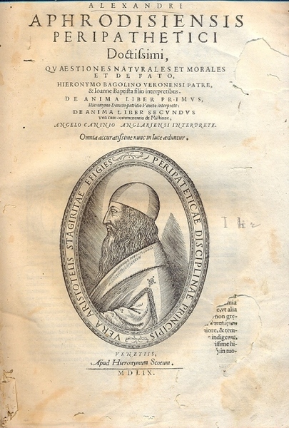 Alexandri Aphrodisiensis Peripathetici Doctissimi, quaestiones naturales et morales et de …