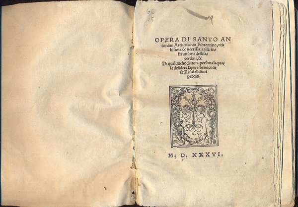Opera di Santo Antonino Arcivescovo Fiorentino, utilissima e necessaria alla …