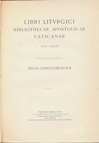 Libri liturgici Bibliothecae Apostolicae Vaticanae. Manu Scripti.