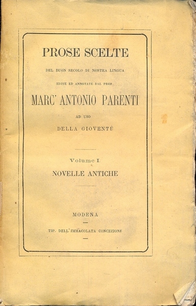 Prose scelte del buon secolo di nostra lingua. Ad uso …