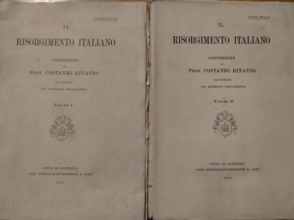 Il risorgimento Italiano. Conferenze dell'autore. Illustrate con appendice bibliografica.