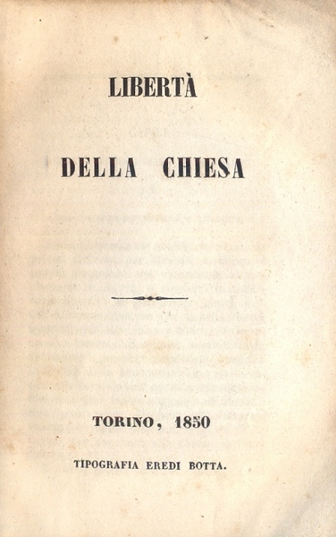 Libertà della Chiesa. (Collezione di buoni libri).