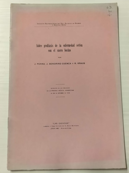 Sobre profilaxis de la enfermedad serica con el suero bovino. …