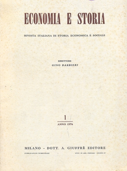 Economia e storia. Rivista italiana di storia economica e sociale, …