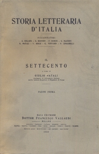 Il settecento (Storia letteraria d'Italia). Parte prima.