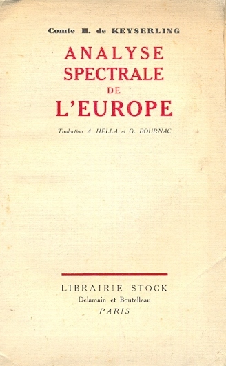 Analyse spectrale de l'Europe (Das spektrum Europas). Traduit de l'allemand …
