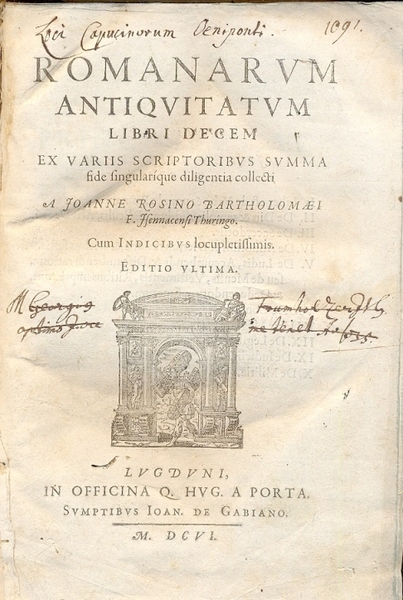 Romanarum antiquitatum. Libri decem ex variis scriptorubus summa fide singularique …