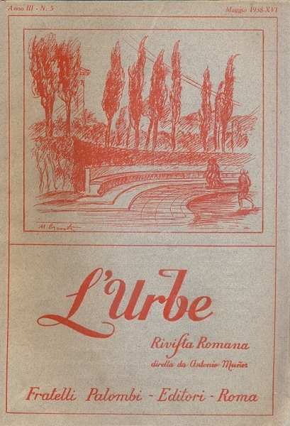 L'Urbe. Rivista romana mensile diretta da Munoz.