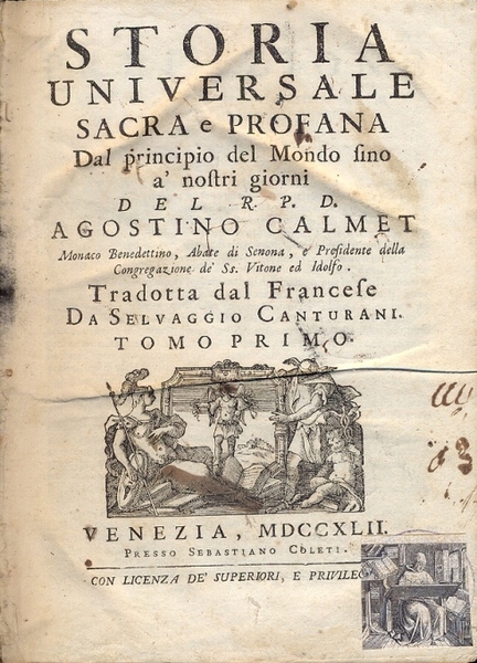 Storia universale sacra e profana. Dal principio del Mondo fino …