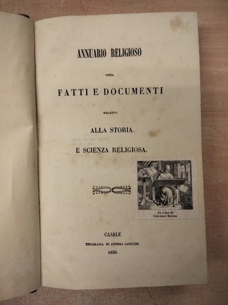 Annuario Religioso ossia fatti e documenti relativi alla storia e …