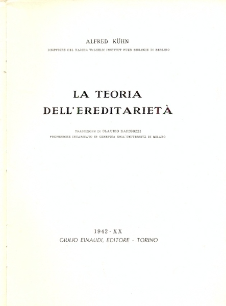 La teoria dell'ereditarietà.