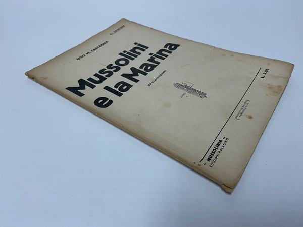 Mussolini e la Marina. Mussolinia, n. 16, anno V.