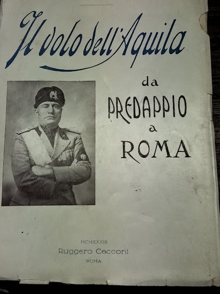 Il volo dell'Aquila da Predappio a Roma.