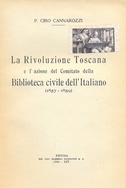 La rivoluzione toscana e l'azione del comitato della Biblioteca Civile …