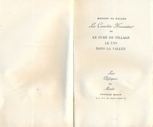 La Comedie Humaine. XX. Le cure de village. Le Lys …