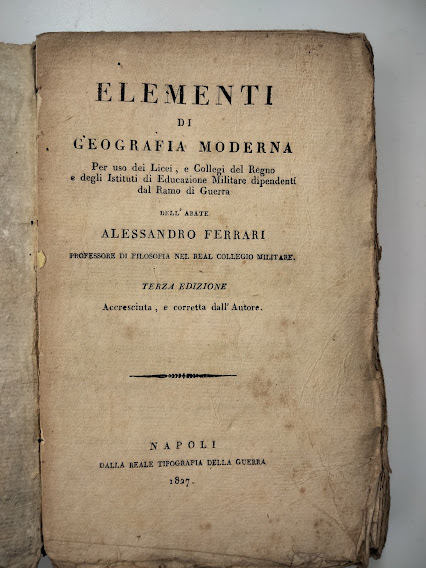 Elementi di geografia moderna. Per uso dei Licei e Collegi …