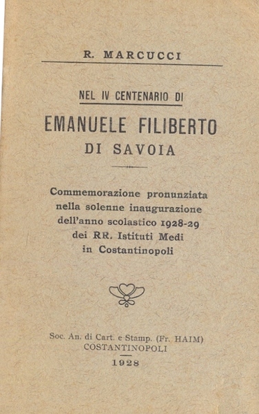 Nel IV centenario di Emanuele Filiberto di Savoia. Commemorazione pronunziata …