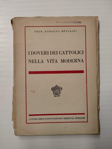 I doveri dei cattolici nella vita moderna.