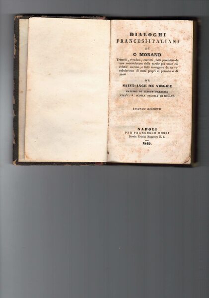 Dialoghi francesi-italiani di C. Morand. Trascelti, riveduti, corretti . da …