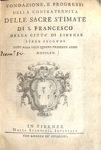 Fondazione e progressi della Confraternita delle Sacre Stimate di S. …