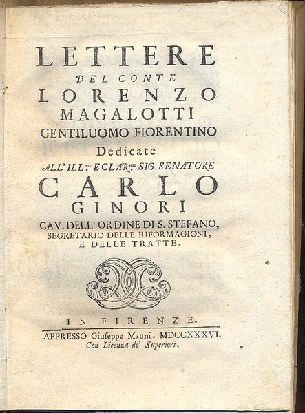 Lettere. Dedicate all' Illustr. e Clar. Sig. Senatore Carlo Ginori …