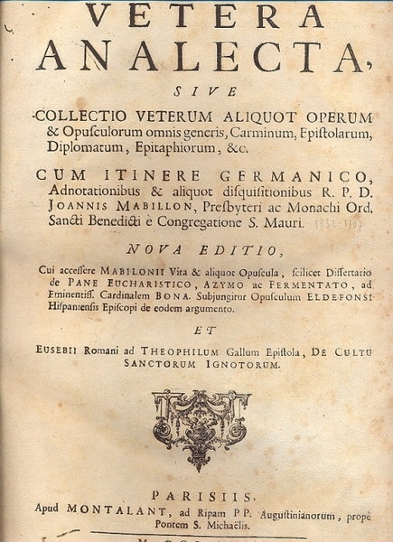 Vetera analecta, sive collectio veterum aliquot operum & opusculorum omnis …