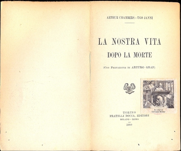 La nostra vita dopo la morte. Con prefazione di Arturo …