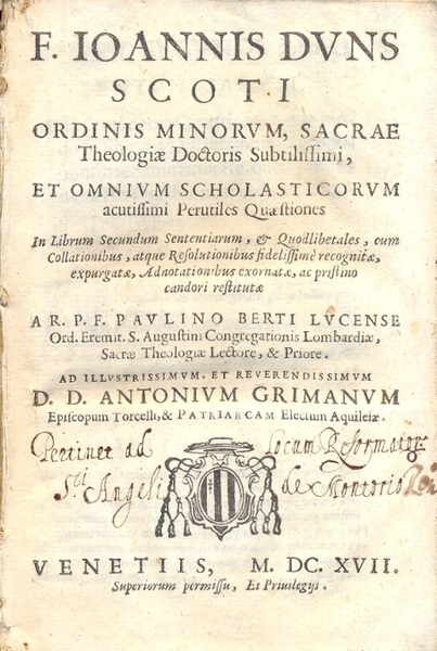 F. Ioannis Duns Scoti Ordinis Minorum, Sacrae Theologiae Doctoris Subtilissimi, …