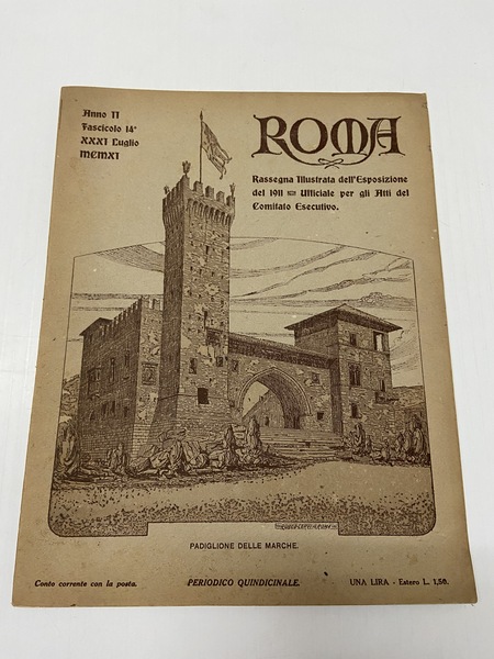Roma Rassegna Illustrata dell'Esposizione del 1911 Ufficiale per gli Atti …