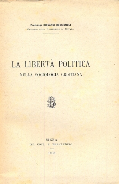 La libertà politica nella sociologia cristiana.