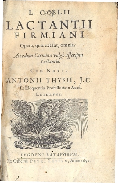 Opera, quae extant, omnia. Accedunt Carmina vulgò asscripta Lactantio. Cum …