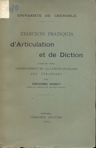 Exercices pratiques d'Articulation et de diction composes pour l'enseignement de …