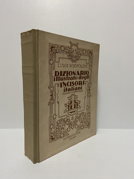 Dizionario illustrato degli incisori italiani moderni e contemporanei.