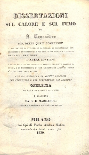 Dissertazioni sul calore e sul fumo. Una delle quali comprende …