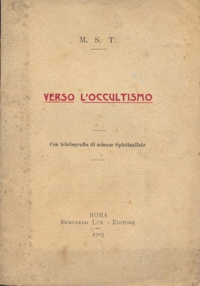 Verso l'occultismo.