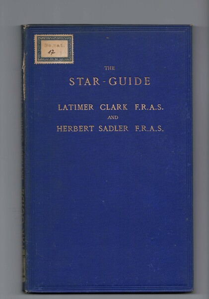 The star-guide : a list of the most remarkable celestial …
