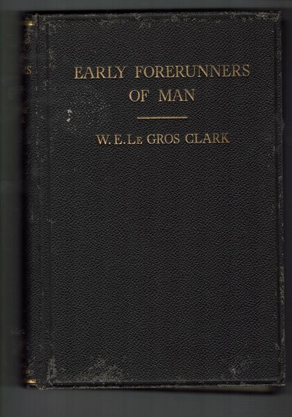 Early forerunners of man a morphological study of the evolutionary …