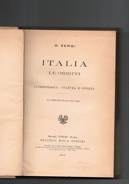Italia le origini antropologia- cultura e civilta con XXXVIII Tavole …
