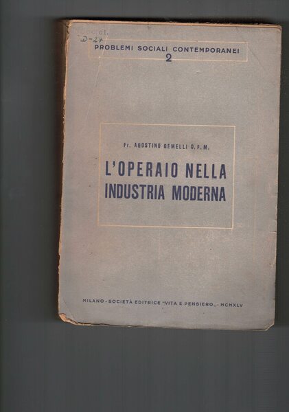L'OPERAIO NELLA INDUSTRIA MODERNA