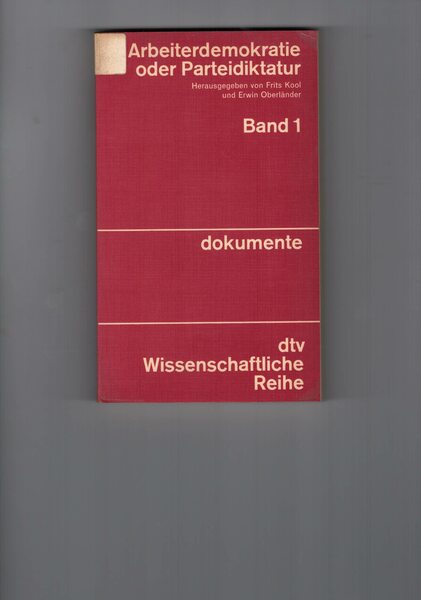 Arbeiterdemokratie oder partediktatur band 1 dokumente
