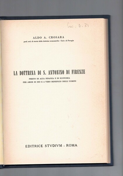 La dottrina di S.Antonino di Firenze perito di alta finanza …