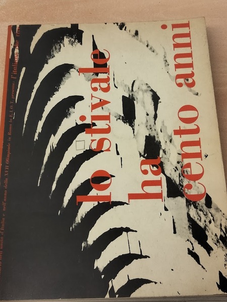 LO STIVALE HA CENTO ANNI.Libro fotografico sui 100 anni dell' …