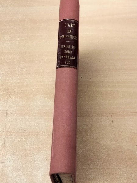 L'Art en Province. Italie du Nord.