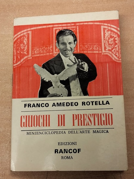 Giuochi di prestigio.Minienciclopedia dell'arte magica.