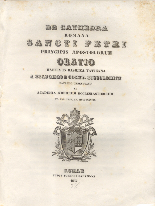 De Cathedra Romana Sancti Petri Principis Apostolorum. Oratio habita in …
