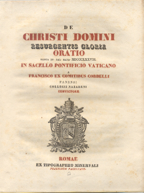 De Christi Domini Resurgentis Gloria. Oratio in Sacello Pontificio Vaticano …