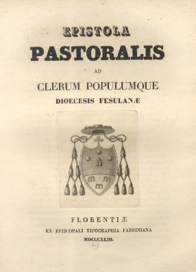 Epistola Pastoralis ad Clerum, et Populum Fesulanae.