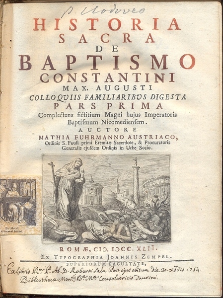 Historia Sacra de Baptismo Constantini Max. Augusti colloquiis familiaribus digesta …